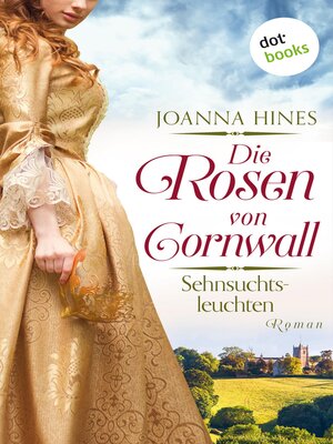 cover image of Die Rosen von Cornwall--Sehnsuchtsleuchten